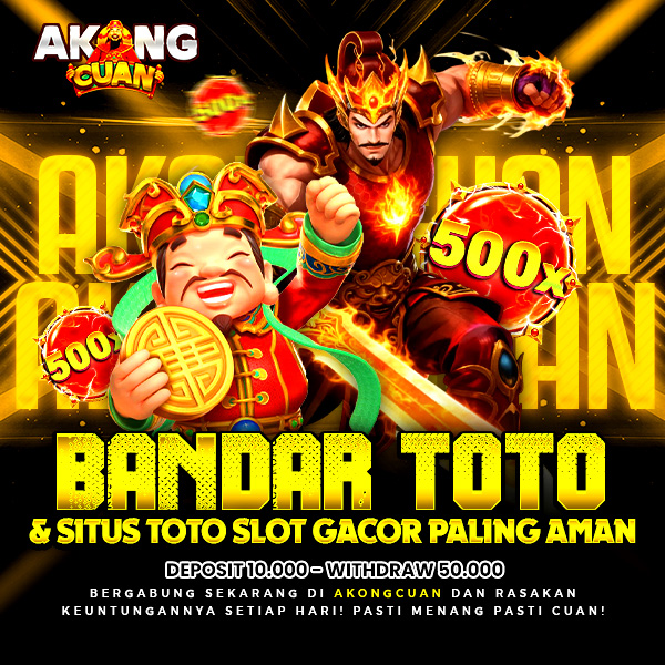 AkongCuan - Events Bandar Toto & Situs Toto Slot Gacor Paling Aman